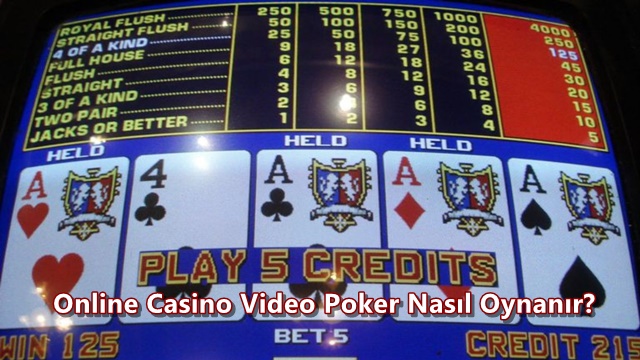 Online Casinoda Video Poker Nasıl Oynanır?